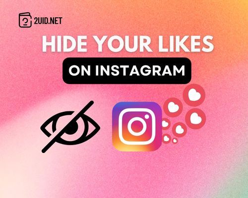 How to Hide Your Likes on Instagram in 2026 