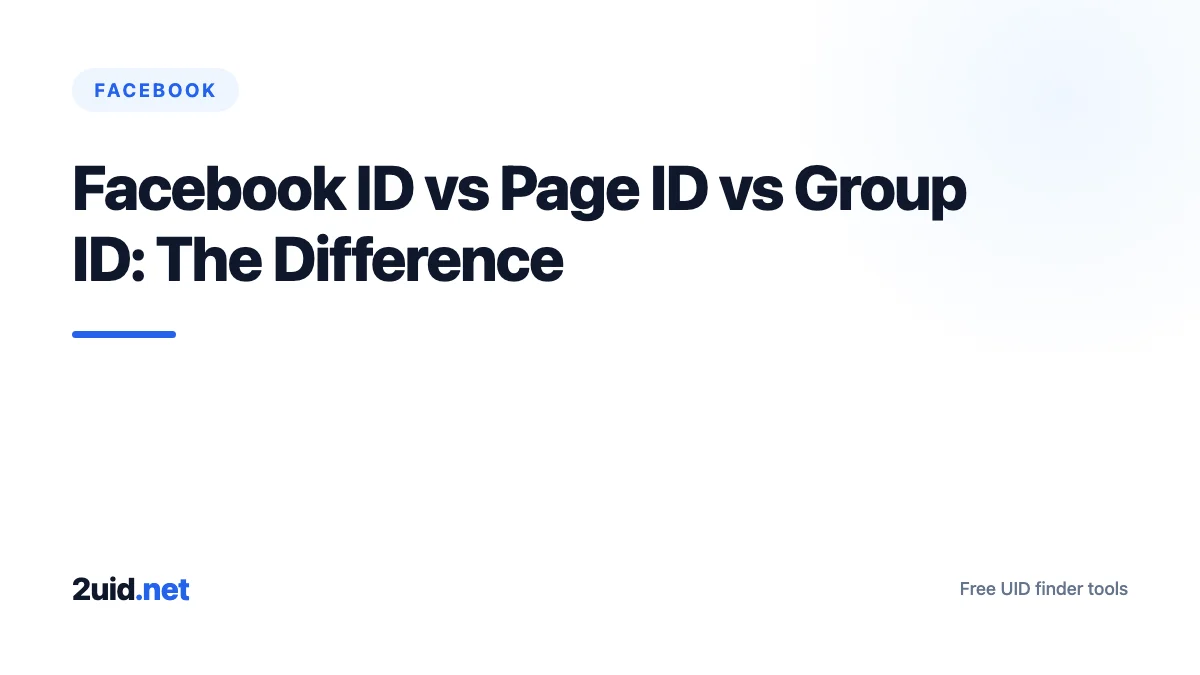 Facebook ID vs Page ID vs Group ID: The Difference